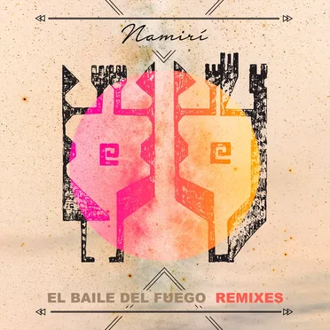 El baile del fuego (Remixes)
