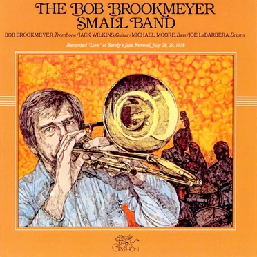 The Bob Brookmeyer Small Band, Volume 1