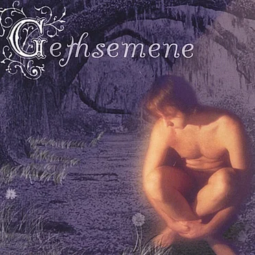 Gethsemene