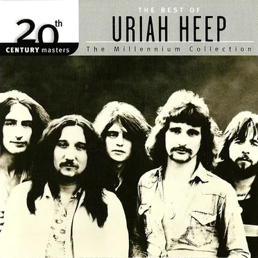 20th Century Masters: The Millennium Collection: The Best of Uriah Heep