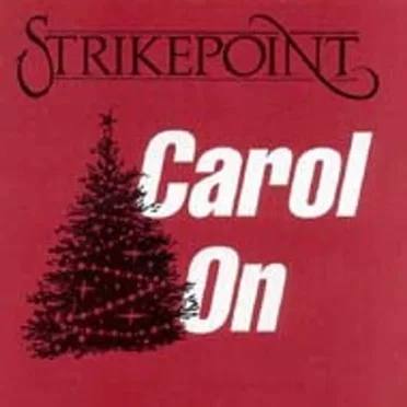 Carol On by Strikepoint - album cover