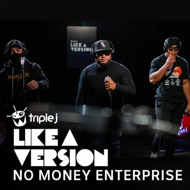 Mo Money Mo Problems (triple j Like A Version) by No Money Enterprise - album cover