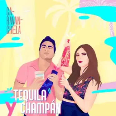 Tequila y Champán by Caravanchela - album cover