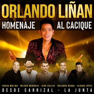 Homenaje al Cacique (Desde Carrizal - La Junta)