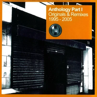 Anthology, Part I: Originals & Remixes 1995-2005 by Various Artists - album cover