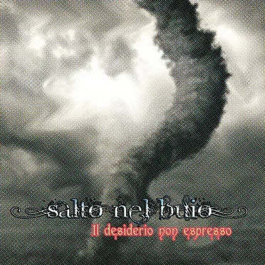 Il desiderio non espresso by Salto Nel Buio - album cover