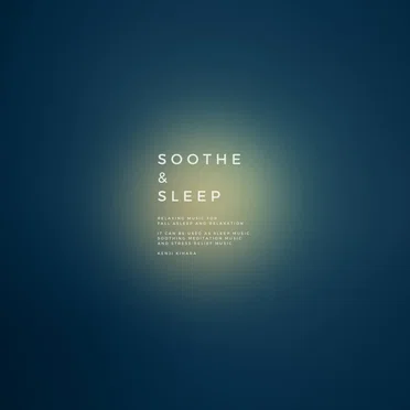Soothe & Sleep, Vol.2