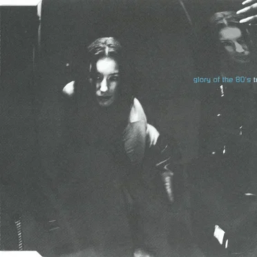 Glory of the 80’s