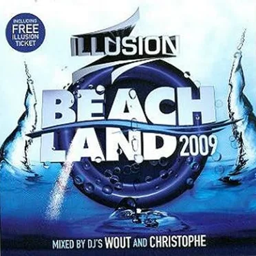 Illusion Presents Beachland 2009 by Various Artists - album cover