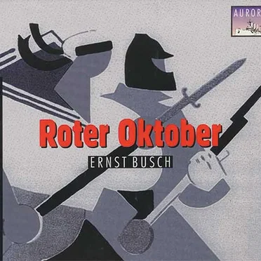 Chronik in Liedern, Kantaten und Balladen, Volume 2: Roter Oktober