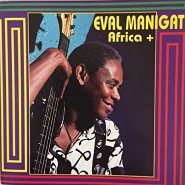 Africa + by Eval Manigat - album cover