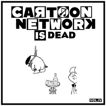 Vol. IV by Cartoon Network Is Dead - album cover