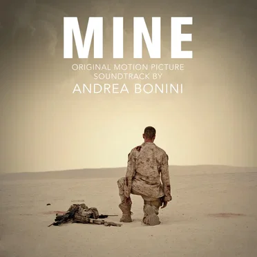 Mine (Original Motion Picture Soundtrack) by Andrea Bonini - album cover