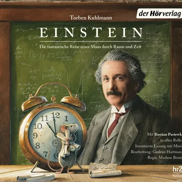 Einstein: Die fantastische Reise einer Maus durch Raum und Zeit by Torben Kuhlmann - album cover