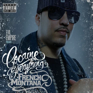 Cocaine Everything by French Montana - album cover