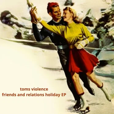 Friends and Relations Holiday EP