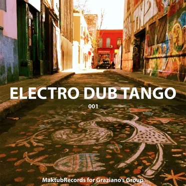 #001 Electro Dub Tango by Electro Dub Tango - album cover
