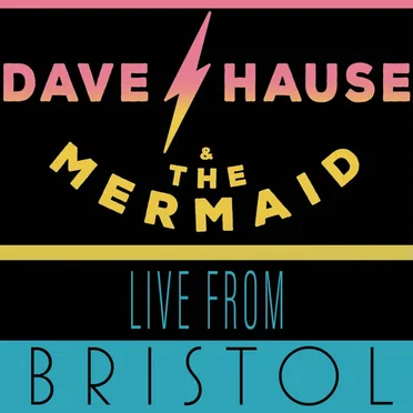 Live From Bristol