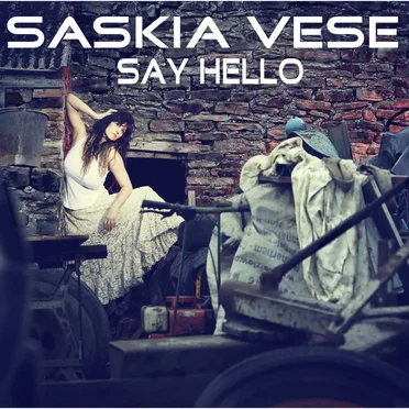 Say Hello by Saskia Vese - album cover