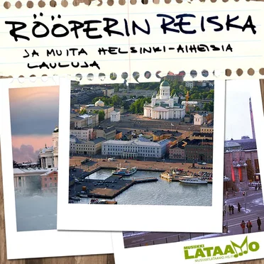 Rööperin Reiska ja muita helsinki-aiheisia lauluja by Various Artists - album cover