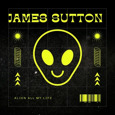 Alien All My Life by James Sutton - album cover