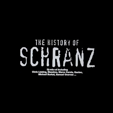 The History of Schranz by Various Artists - album cover