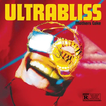 Ultrabliss by Mother’s Cake - album cover