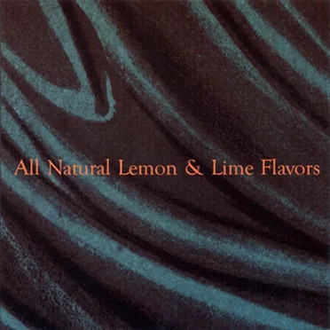 All Natural Lemon & Lime Flavors by All Natural Lemon & Lime Flavors - album cover