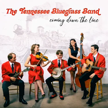Coming Down the Line by The Tennessee Bluegrass Band - album cover