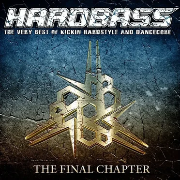 Hardbass, The Final Chapter by Various Artists - album cover