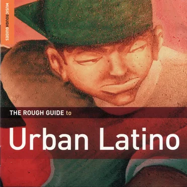 The Rough Guide to Urban Latino by Various Artists - album cover