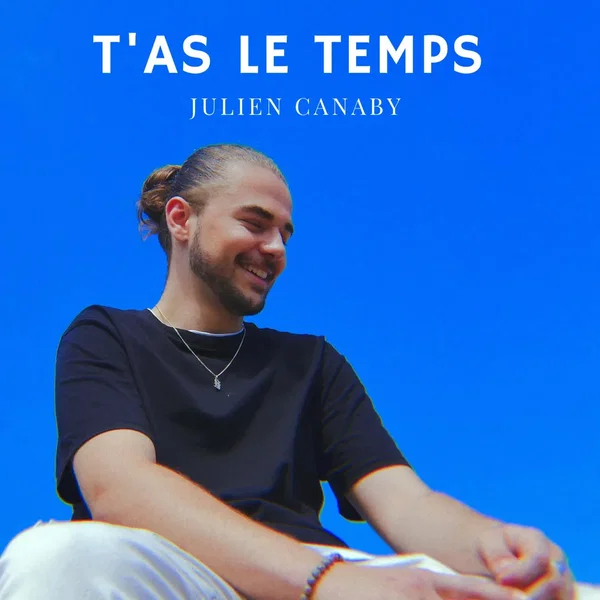 T’as le temps