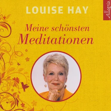 Meine schönsten Meditationen by Louise L. Hay - album cover