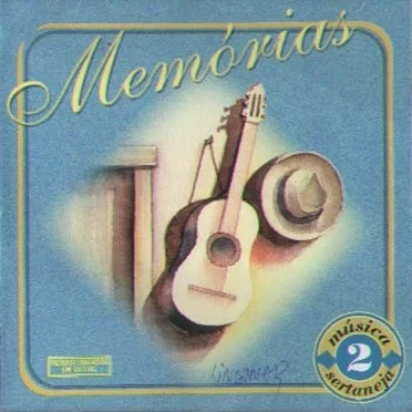 Memórias: Música sertaneja 2 by Various Artists - album cover