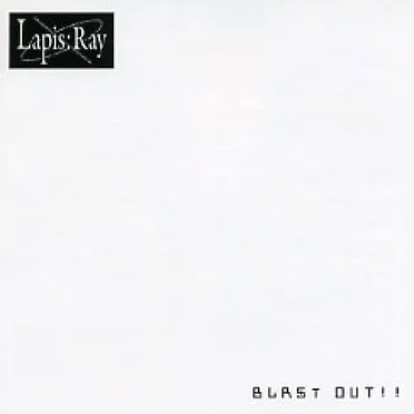 BLAST OUT!! by Lapis:Ray - album cover