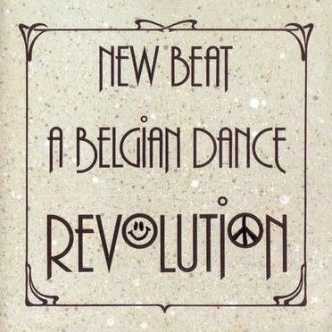 New Beat: A Belgian Dance Revolution by Various Artists - album cover