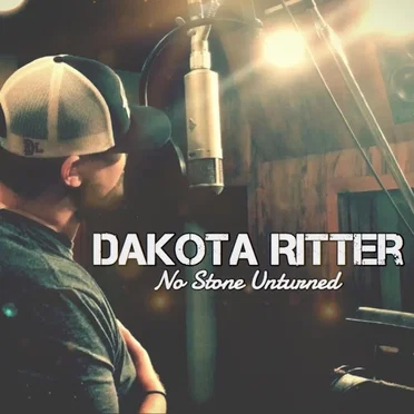 No Stone Unturned by Dakota Ritter - album cover