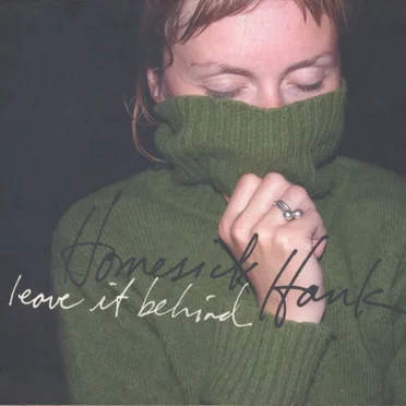 Leave It Behind by Homesick Hank - album cover