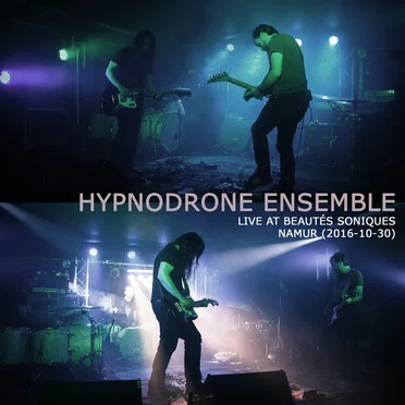Live at Beautés Soniques, Namur (2016-10-30)