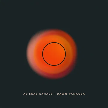 Dawn Panacea by As Seas Exhale - album cover