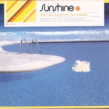 Sunshine: The Cool Sound of a Hot Summer by Various Artists - album cover