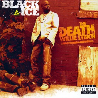 The Death of Willie Lynch by Black Ice - album cover