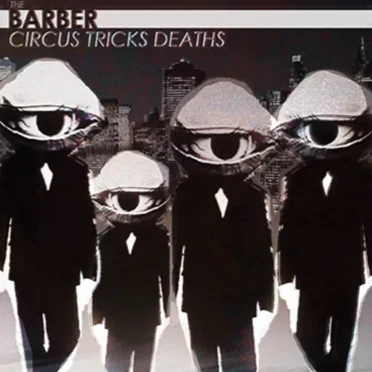 Circus Tricks Deaths by The Barber - album cover
