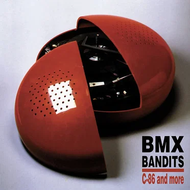 C86 and More by BMX Bandits - album cover