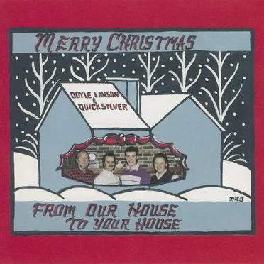 Merry Christmas From Our House to Yours