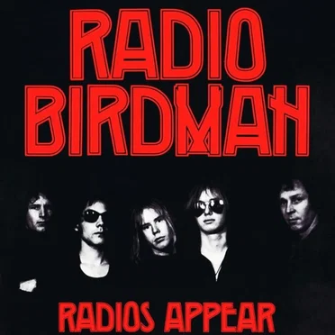 Radios Appear by Radio Birdman - album cover