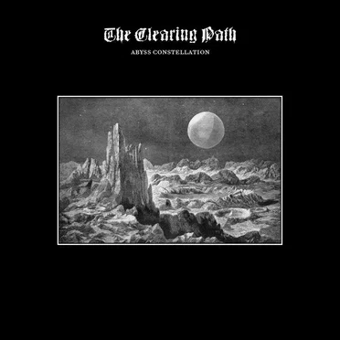 Abyss Constellation by The Clearing Path - album cover