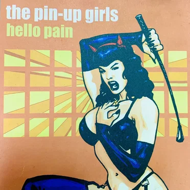 Hello Pain by The Pin-Up Girls - album cover