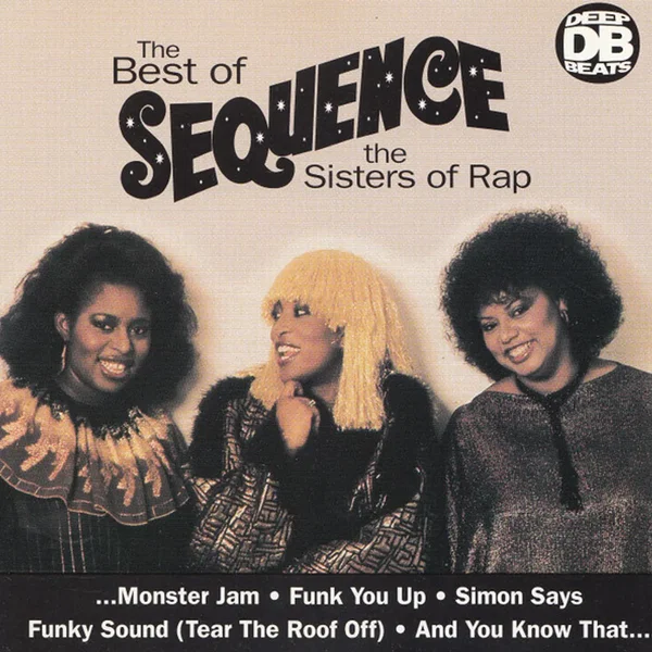 The Best of Sequence the Sisters of Rap