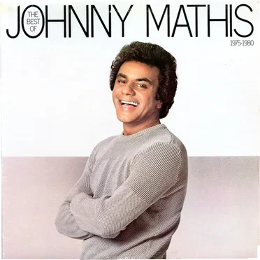 The Best of Johnny Mathis: 1975-1980
